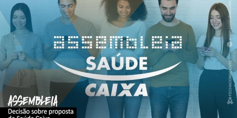 Saúde Caixa: Proposta vai à votação