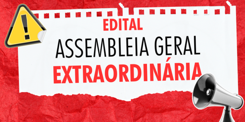 EDITAL Nº 7 - ASSEMBLEIA GERAL EXTRAORDINÁRIA