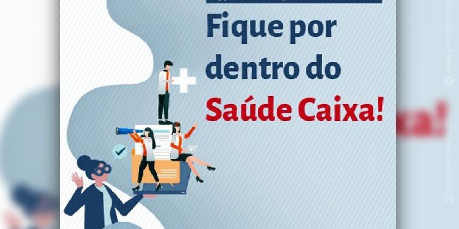 Participe da reunião sobre o Saúde Caixa